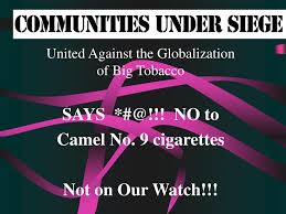 Get your camel cigarettes online and pay using when it comes to purchasing camel cigarettes everyone know its one of the major cigarettes brands today. Ppt United Against The Globalization Of Big Tobacco Says No To Camel No 9 Cigarettes Not On Our Watch Powerpoint Presentation Id 48030