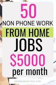 Non Phone Work From Home Jobs 50 Mega List Mom Jobs Work From Home Jobs Home Jobs