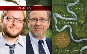 Kyle Strobel & John Coe: Where Prayer Becomes Real