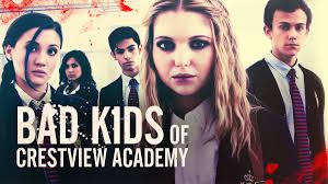 Bad Kids Of Crestview Academy