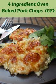 Baked Pork Chops Gluten Free Pork Chop Recipes Baked Pork Dinner Recipes