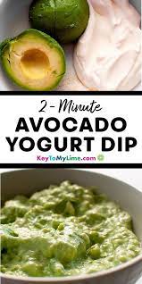 Creamy Avocado Yogurt Dip Only 2 Minutes Key To My Lime Recept