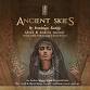 ANCIENT SKIES by Dominique Zuniga & Friends event image