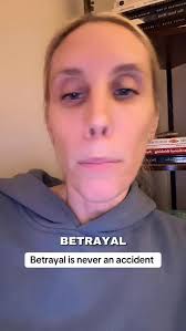 Betrayal is never an accident