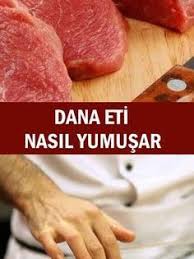 Dana Eti Nasil Yumusar Yemek Tarifleri Yemek Etli Yemek Tarifleri