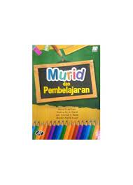 Pengertian pembelajaran secara umum adalah proses interaksi antara peserta didik atau siswa dengan pendidik atau guru dan sumber belajar pada suatu lingkungan belajar yang meliputi guru dan. Murid Dan Pembelajaran