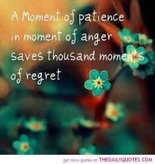 Famous Quotes About Patience Patience Anger Regret Quote Pic Good Quotes Sayings Pictures Images Patience Quotes Wise Quotes Patience