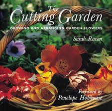 I've compiled a list of the 36 best cut flowers for your garden, complete with pictures. The Cutting Garden Growing And Arranging Garden Flowers By Sarah Raven