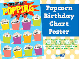Popcorn Birthday Chart Poster Teacher Resources And