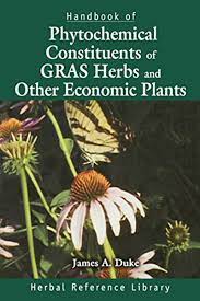 Handbook Of Phytochemical Constituent Grass Herbs And Other Economic Plants Herbal Reference Library By James A Duke Routledge Plants Herbalism Herbs