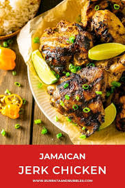 Jamaican Jerk Chicken Grilling And Oven Method Burrata And Bubbles Recipe Chicken Dinner Recipes Easy Chicken Dinner Recipes Easy Chicken Recipes