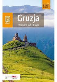 Საქართველო, sakartvelo) jest państwem położonym w europie wschodniej. Gruzja Magiczne Zakaukazie Polish Edition Dopierala Krzysztof Kaminski Krzysztof 9788328340060 Amazon Com Books