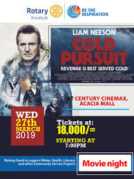 He and his wife live in a comfortable cabin away from the tourists. Monthly Movie Cold Pursuit Rotary Club Of Kiwatule
