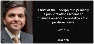 Mark Tooley quote: Christ at the Checkpoint is primarily a public relations  scheme...