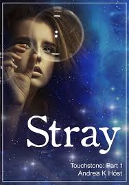 Book Review: Stray by Andrea K. Höst
