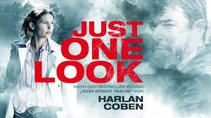 This video is currently unavailable. Harlan Coben Just One Look Kein Boser Traum Trailer Hd Deutsch Fsk 12 Youtube
