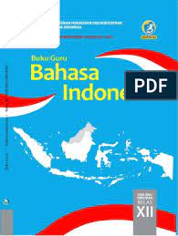 Tugas bahasa indonesia halaman 198 kelas 12. Bg Bahasa Indonesia Sma Kelas 12 Edisi Revisi Pdf