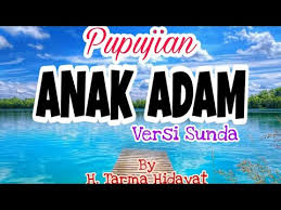 We did not find results for: Pupujian Anak Adam Hirup Anjeun Teh Ngumbara Youtube
