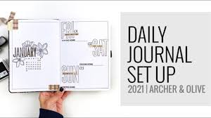 My Daily Journal Set Up Planner For 2021 Archer Olive Journal January Youtube