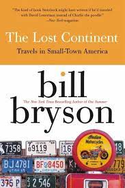 And, neither here nor there : The Lost Continent Travels In Small Town America Von Bill Bryson Englisches Buch Bucher De