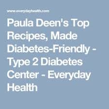 See more ideas about diabetic cooking, paula deen recipes, diabetic recipes. 76 Paula Deen Diabetic Recipes Ideas Paula Deen Recipes Diabetic Recipes