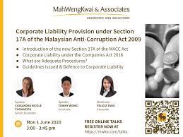 Mr najib has always denied the corruption charges and had been cleared by malaysian authorities while in power, but he is being investigated by several other countries. Mwka Online Talk Corporate Liability Provision Under Section 17a Of The Malaysian Anti Corruption Act 2009