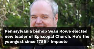 Pennsylvania bishop Sean Rowe elected of Episcopal Church