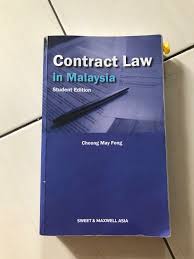Malaysia's employment & labour laws are shaped by statutes and case law. Contract Law In Malaysia By Cheong May Fong Textbooks On Carousell
