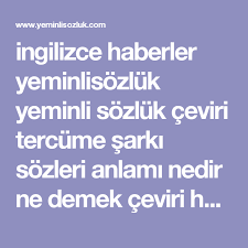 Ingilizce Haberler Yeminlisozluk Yeminli Sozluk Ceviri Tercume Sarki Sozleri Anlami Nedir Ne Demek Ceviri Haber Haber Cevirisi Ceviri S Ingilizce Nutella Haber
