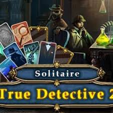 True Detective Solitaire 2 Game Free Download True Detective Free Games Classic Detective