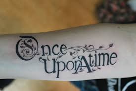 Love This Once Upon A Time The Story Of Your Own Life Done By Mauritz At House Of Tattoos In Amsterdam Netherlands Tattoos Trendy Tattoos New Tattoos
