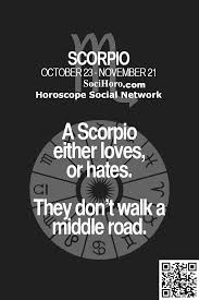 Scorpio Horoscope Zodiac Astrology Socihoro Horoscopesocialnetwork Check Out The Link To Get Daily Horoscope A Scorpio Horoscope Horoscope Zodiac Quotes