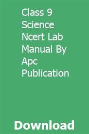 Class 9 Science Ncert Lab Manual By Apc Publication Science Chemistry Class Manual