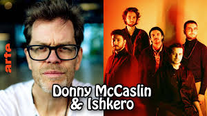 Donny McCaslin & Ishkero