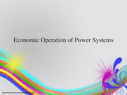Economic Operation Of Power Systems Ppt Download