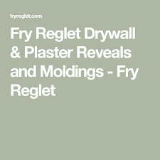 A typical reveal molding, made, for example, of extruded metal, has flanges extending laterally outwardly from the edges of the channel sides. Fry Reglet Drywall Plaster Reveals And Moldings Fry Reglet Fries Column Covers Reveal