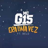 Maybe you would like to learn more about one of these? Mc G15 Download Baixar Musica