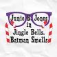Junie B. Jones in Jingle Bells, Batman Smells event image