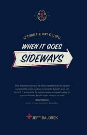 Jun 09, 2021 · kris selis, directrice basisschool momentum maar ook na de coronacrisis hebben de zomerscholen misschien een toekomst. Rethink The Way You Sell When It Goes Sideways Bajorek Jeff Amazon De Bucher