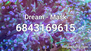 Maybe you would like to learn more about one of these? Dream Mask Roblox Id Roblox Music Codes