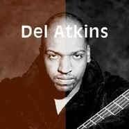Del Atkins Lyrics, Songs, and Albums