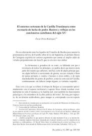 En aquellos remotos tiempos, en que bastaba desear una cosa para tenerla, vivía un rey que tenía unas hijas lindísimas, especialmente la menor, la cual era tan hermosa que hasta el sol, que tantas cosas había visto, se maravillaba cada vez que sus rayos se posaban en el rostro de la muchacha. Perea Rodriguez Oscar El Entorno Cortesano De La Castilla