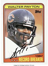 Walter payton rookie card value the first thing most collectors ask is: Walter Payton Signed Trading Card An Ex Mt Example Of The 1988 Lot 43117 Heritage Auctions