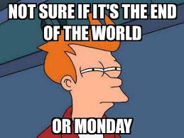 End Of The World Memes