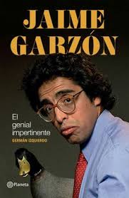 Libro Jaime Garzón, el Genial Impertinente De Germán Izquierdo