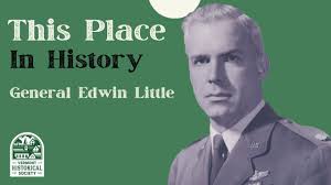 This Place in History: General Edwin Little — Vermont Historical Society