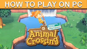 Download animal crossing new horizon exe for windows pc. How To Play Animal Crossing New Horizons On Pc Nintendo Switch Emulator Youtube