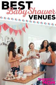 14 Best Baby Shower Venues With Images Baby Shower Venues Baby Shower Woodland Theme Baby Shower Planning