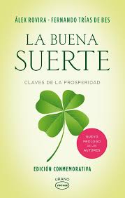 Mejor pediré otra ración de nuestra comida de la buena suerte. La Buena Suerte Edicion Conmemorativa Ebook Organizacion Empresarial El Corte Ingles