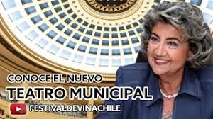 Queridas mamás de viña del mar: Alcaldesa Virginia Reginato Te Muestra El Nuevo Teatro Municipal De Vina Del Mar Vina Chile Youtube